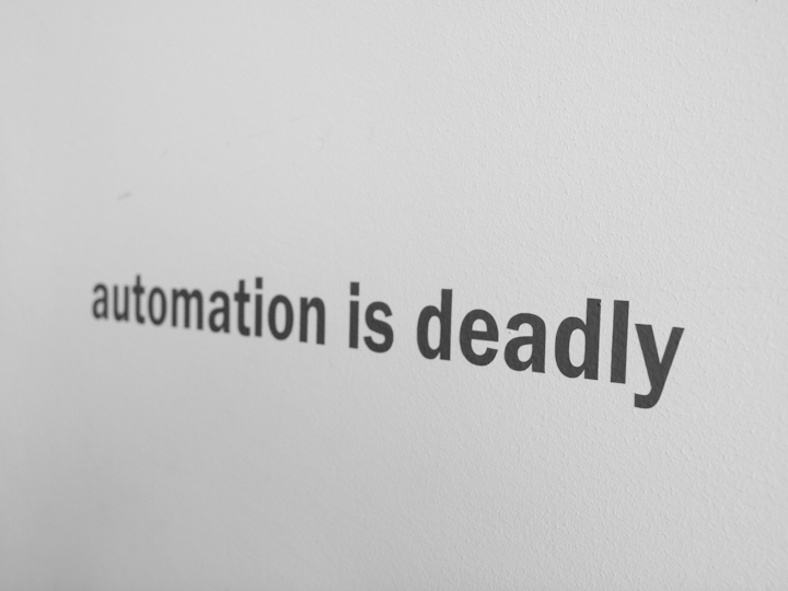 automation is deadly